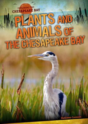 Plants and Animals of the Chesapeake Bay 1433997819 Book Cover