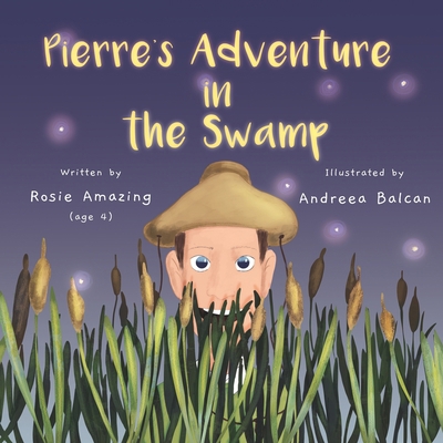 Pierre's Adventure in the Swamp 1999247582 Book Cover