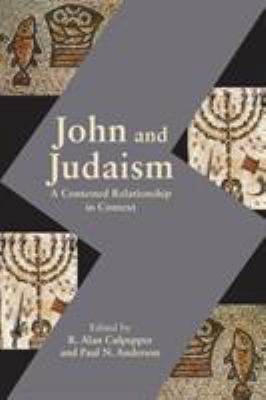John and Judaism: A Contested Relationship in C... 1628371862 Book Cover