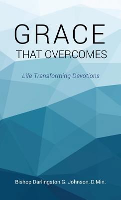Grace That Overcomes 149848185X Book Cover