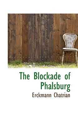 The Blockade of Phalsburg [French] 1117710718 Book Cover