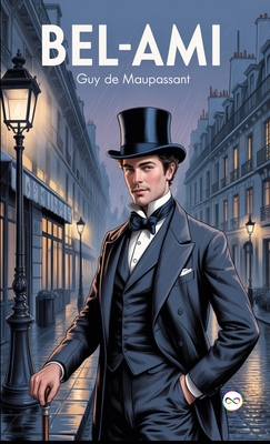 Bel-Ami [French] 9369439188 Book Cover