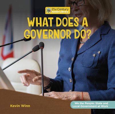 What Does a Governor Do? 1668946734 Book Cover