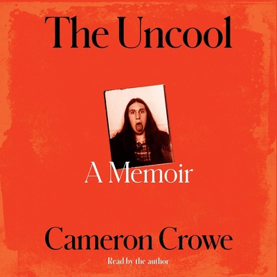 The Uncool: A Memoir 1668109662 Book Cover