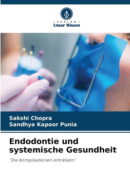 Endodontie und systemische Gesundheit [German] 6202741287 Book Cover