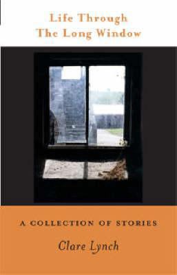 Life Through the Long Window 190601826X Book Cover