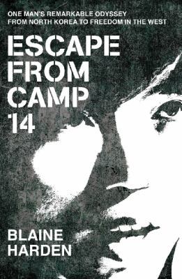 Escape from Camp 14 0230754686 Book Cover