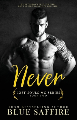Never: Lost Souls MC Series Book Two 1941924107 Book Cover