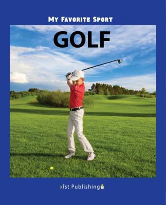 My Favorite Sport: Golf 1532410646 Book Cover