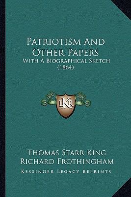 Patriotism And Other Papers: With A Biographica... 1164190474 Book Cover