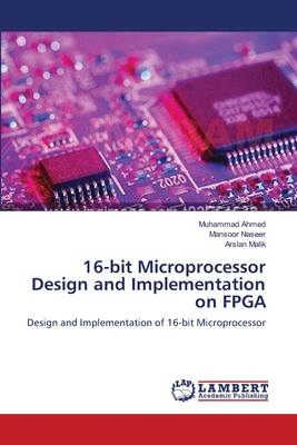 16-bit Microprocessor Design and Implementation... 3659151025 Book Cover