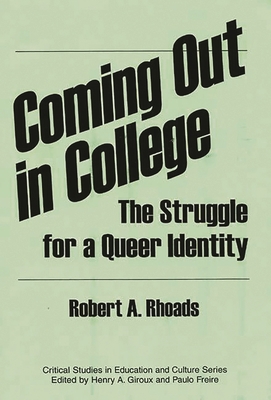 Coming Out in College: The Struggle for a Queer... 0897894219 Book Cover