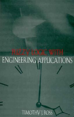 Fuzzy Logic with Engineering Applications 0070539170 Book Cover