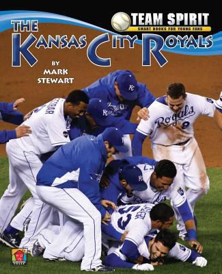 The Kansas City Royals 1599534843 Book Cover