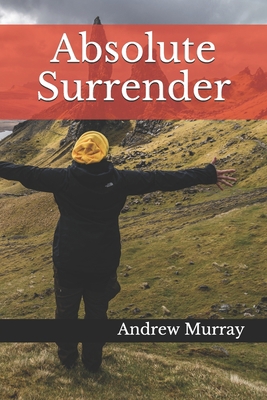 Absolute Surrender 1709479183 Book Cover
