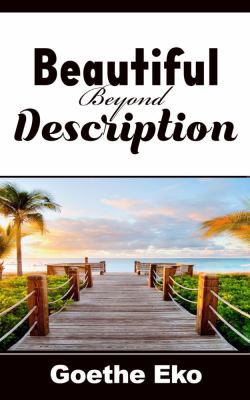 Beautiful Beyond Description 1532365489 Book Cover