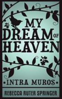 My Dream of Heaven 1907355111 Book Cover