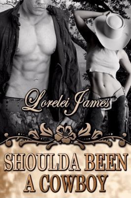 Shoulda Been a Cowboy (Rough Riders) 1605047449 Book Cover
