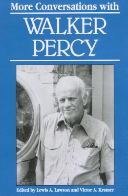 More Conversations with Walker Percy 0878056238 Book Cover