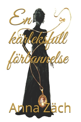 En kärleksfull förbannelse [Swedish] B08KH3SKH7 Book Cover