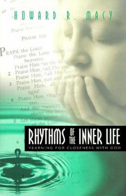 Rhythms of the Inner Life: Yearning for Closene... 1564767779 Book Cover