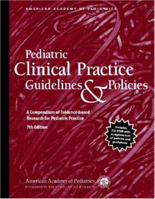 Pediatric Clinical Practice Guidelines & Polici... 1581102453 Book Cover