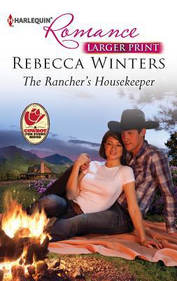 The Rancher's Housekeeper [Large Print] 0373741863 Book Cover