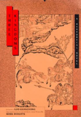 Three Kingdoms: A Historical Novel, (a Centenni... 0520089308 Book Cover