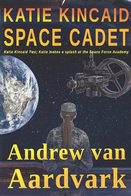 Katie Kincaid Space Cadet B08TZDYKNJ Book Cover
