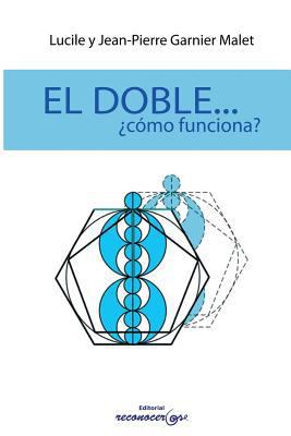 El Doble...Como Funciona? [Spanish] B01E62MMUS Book Cover