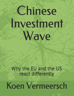 Chinese Investment Wave: Why the EU and the US ... B0941HJBH8 Book Cover