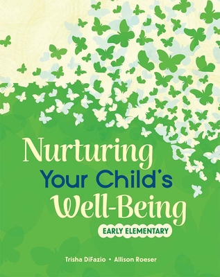 Nurturing Your Child's Well-Being: Early Elemen... B0CXLCW575 Book Cover
