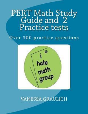PERT Math Study Guide and 2 Practice tests: A s... 151235032X Book Cover