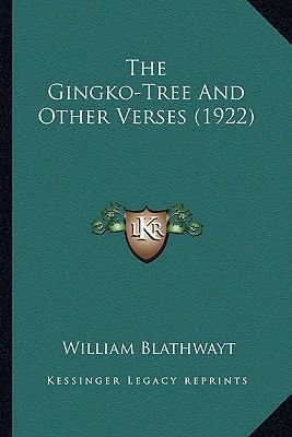 The Gingko-Tree And Other Verses (1922) 1164148303 Book Cover