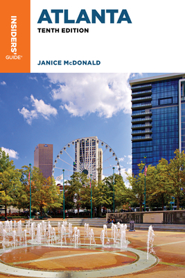 Insiders' Guide(r) to Atlanta 1493088327 Book Cover