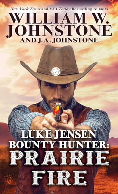 Luke Jensen Bounty Hunter Prairie Fire [Large Print] 1432897977 Book Cover