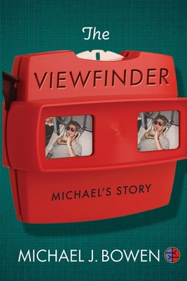 The Viewfinder: Michael's Story B09X27K4PM Book Cover