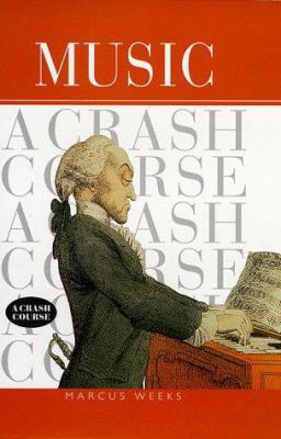 Music: A Crash Course 0684858355 Book Cover