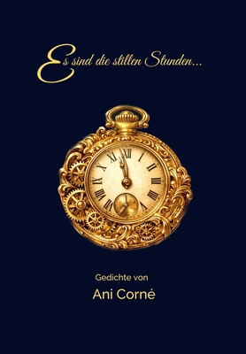 Es sind die stillen Stunden [German] 3912304092 Book Cover