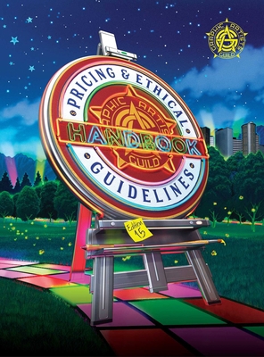 Graphic Artists Guild Handbook: Pricing & Ethic... 1507206682 Book Cover