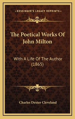 The Poetical Works of John Milton: With a Life ... 1164468553 Book Cover