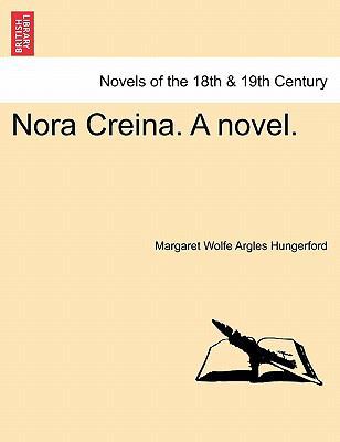 Nora Creina. a Novel. Vol. I. 1240880316 Book Cover