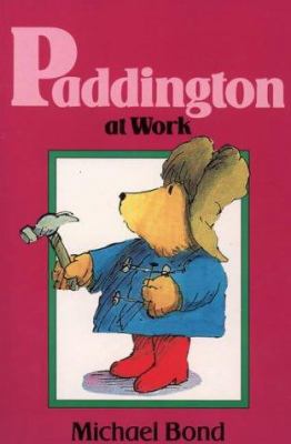 Paddington At Work B0000CN5CH Book Cover