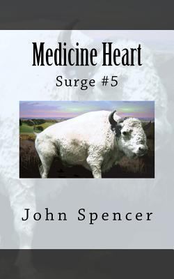 Medicine Heart: Surge #5 1544050909 Book Cover