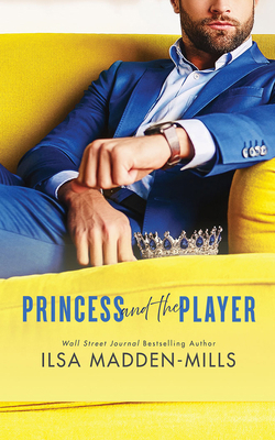 Princess and the Player 1799797945 Book Cover