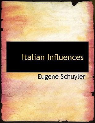 Italian Influences 1115884352 Book Cover