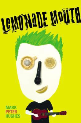 Lemonade Mouth 0385733925 Book Cover