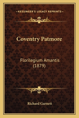 Coventry Patmore: Florilegium Amantis (1879) [Latin] 116401871X Book Cover
