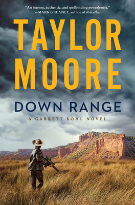 Down Range: A Garrett Kohl Novel 0063066505 Book Cover