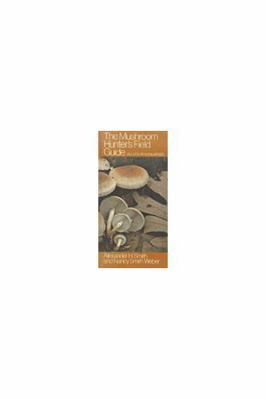 The Mushroom Hunter's Field Guide 0472856103 Book Cover